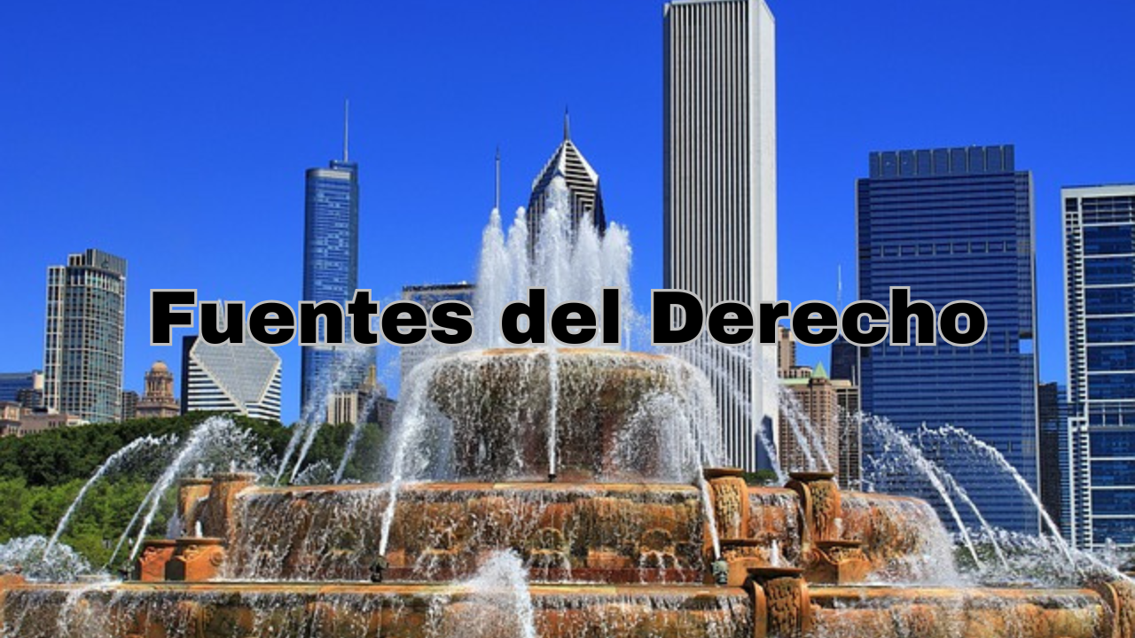 Las fuentes del Derecho